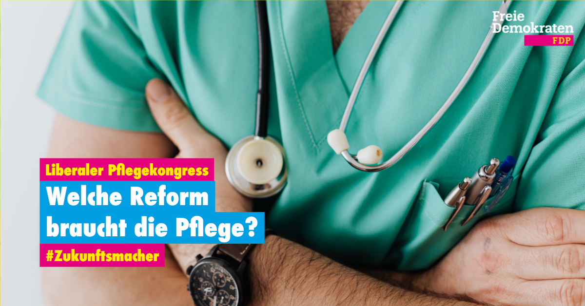 Liberaler Pflegekongress